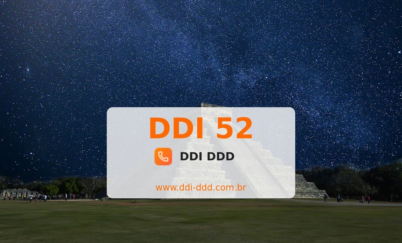 DDI 52 Imagem com DDI 52 - México